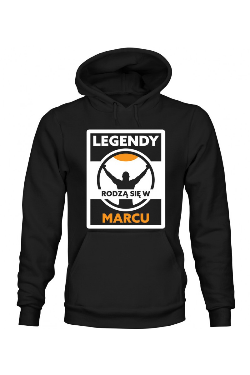 Bluza Męska z Kapturem Legendy Rodzą Się W Marcu II