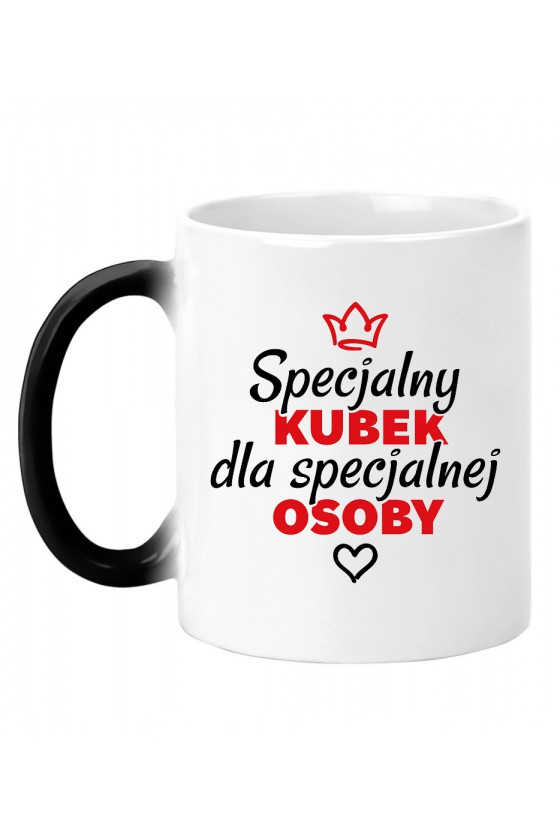 Kubek Magiczny Specjalny Kubek Dla Specjalnej Osoby