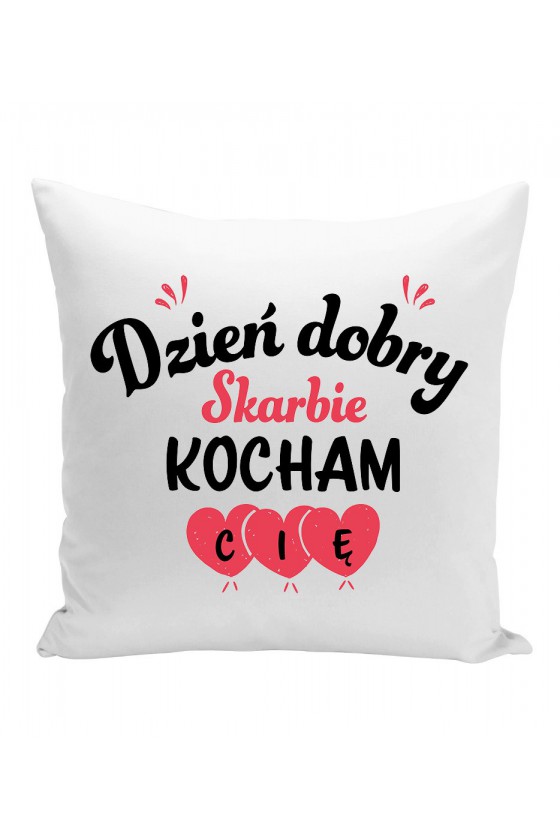 Poduszka Dzień Dobry Skarbie, Kocham Cię