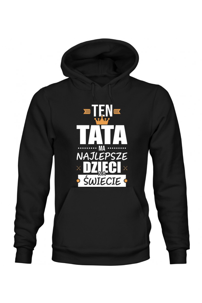 Bluza Męska z Kapturem Ten Tata Ma Najlepsze Dzieci Na Świecie Bluza Męska z Kapturem Ten Tata Ma Najlepsze Dzieci Na Świecie