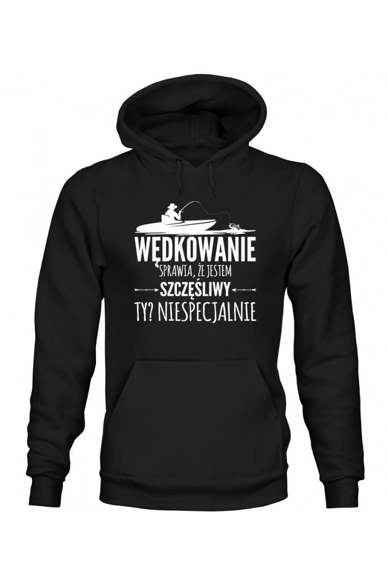 Bluza Męska z Kapturem Wędkowanie Sprawia, Że Jestem Szczęśliwy