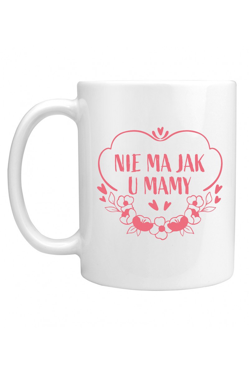 Kubek Nie ma jak u mamy