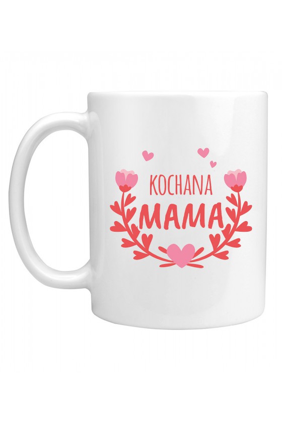 Kubek Kochana mama