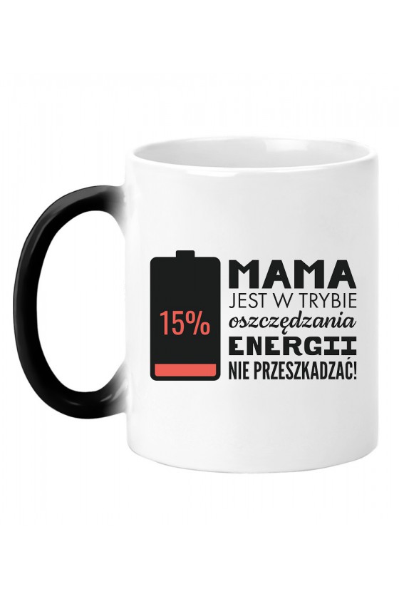 Kubek Magiczny Mama jest w trybie oszczędzania energii