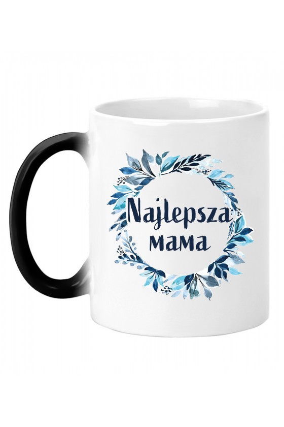 Kubek Magiczny Najlepsza mama