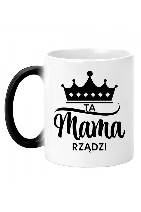 Kubek Magiczny Ta mama rządzi