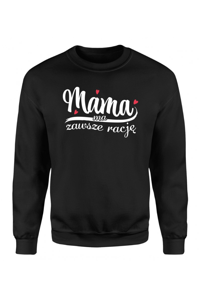 Bluza Damska Klasyczna Mama ma zawsze rację II