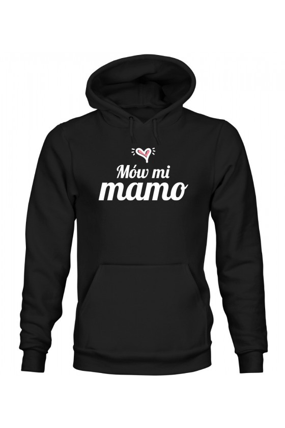 Bluza Damska z Kapturem Mów mi mamo