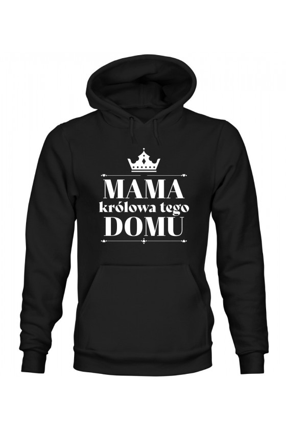 Bluza Damska z Kapturem Mama królowa tego domu