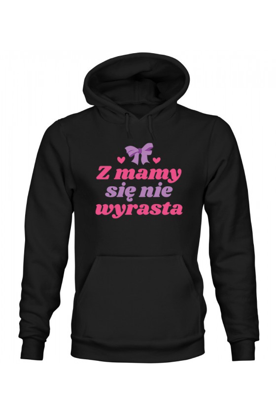 Bluza Damska z Kapturem Z mamy się nie wyrasta