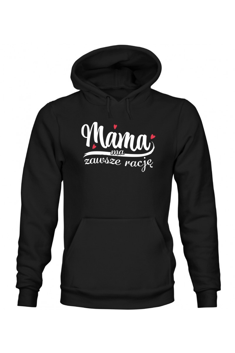 Bluza Damska z Kapturem Mama ma zawsze rację II