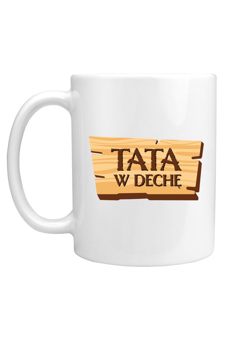Kubek Tata W Dechę Kubek Tata W Dechę