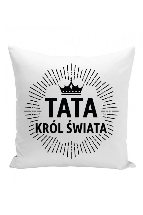 Poduszka Tata Król Świata