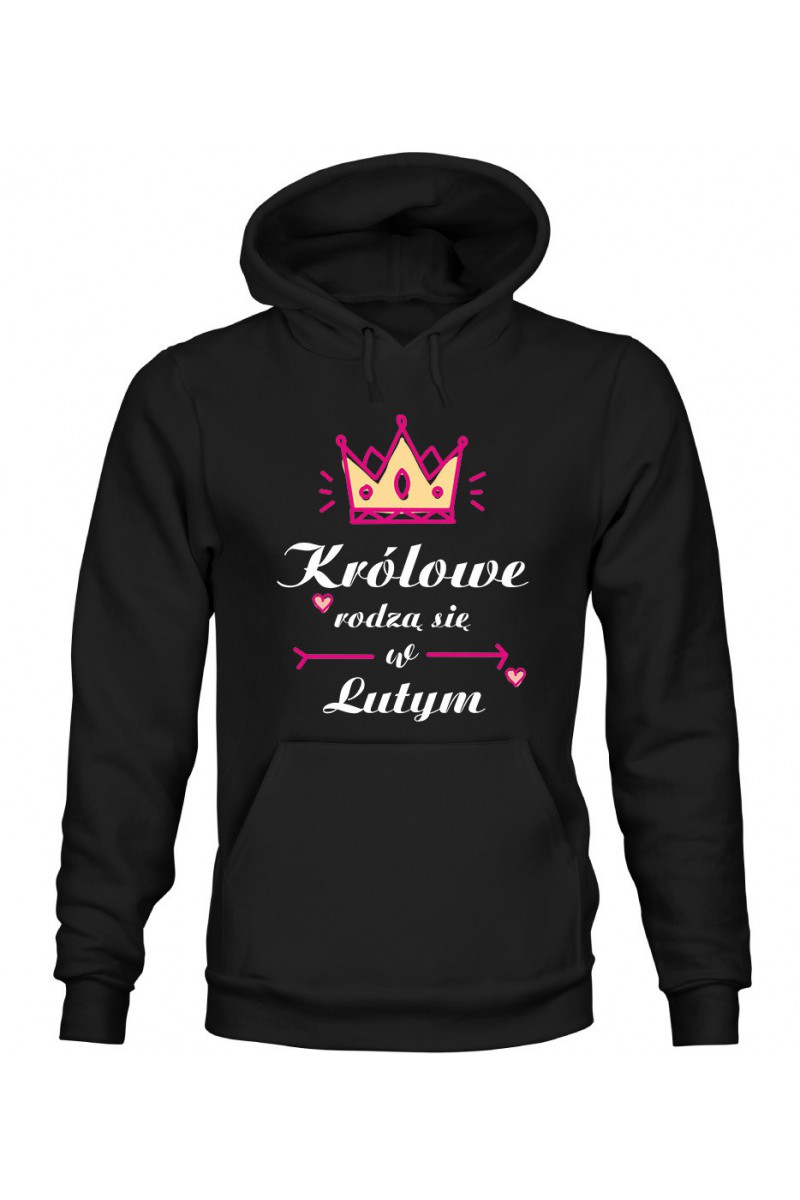 Bluza Damska z Kapturem Królowe Rodzą Się W Lutym