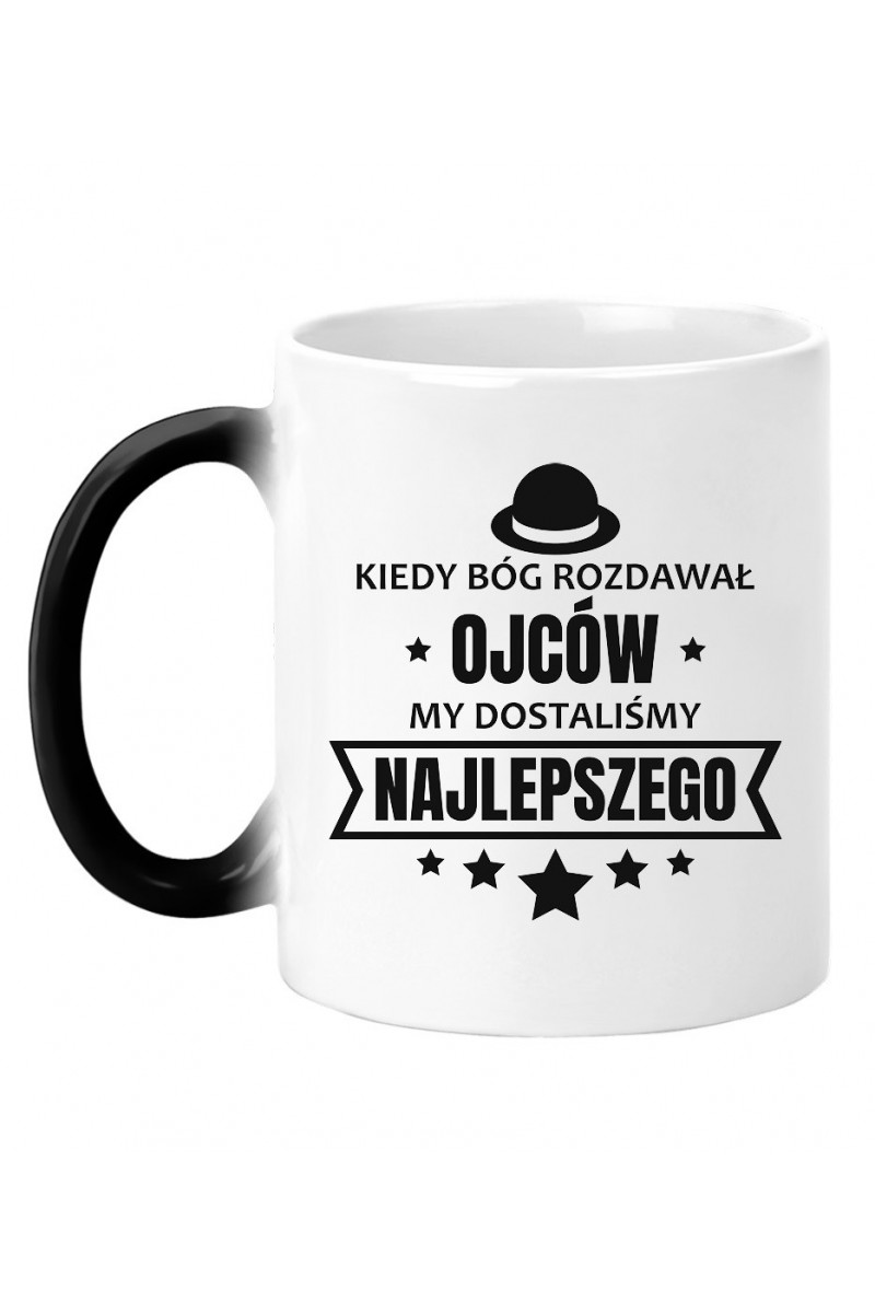 Kubek Magiczny Kiedy Bóg Rozdawał Ojców My Dostaliśmy Najlepszego Kubek Magiczny Kiedy Bóg Rozdawał Ojców My Dostaliśmy Najlepszego