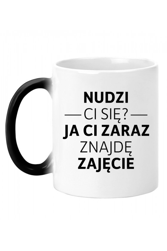 Kubek Magiczny Nudzi Ci Się? Ja Ci Zaraz Znajdę Zajęcie