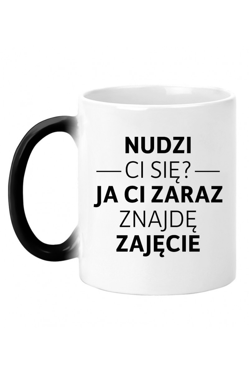 Kubek Magiczny Nudzi Ci Się? Ja Ci Zaraz Znajdę Zajęcie