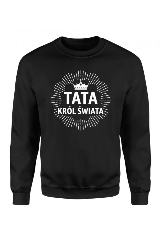 Bluza Męska Klasyczna Tata Król Świata