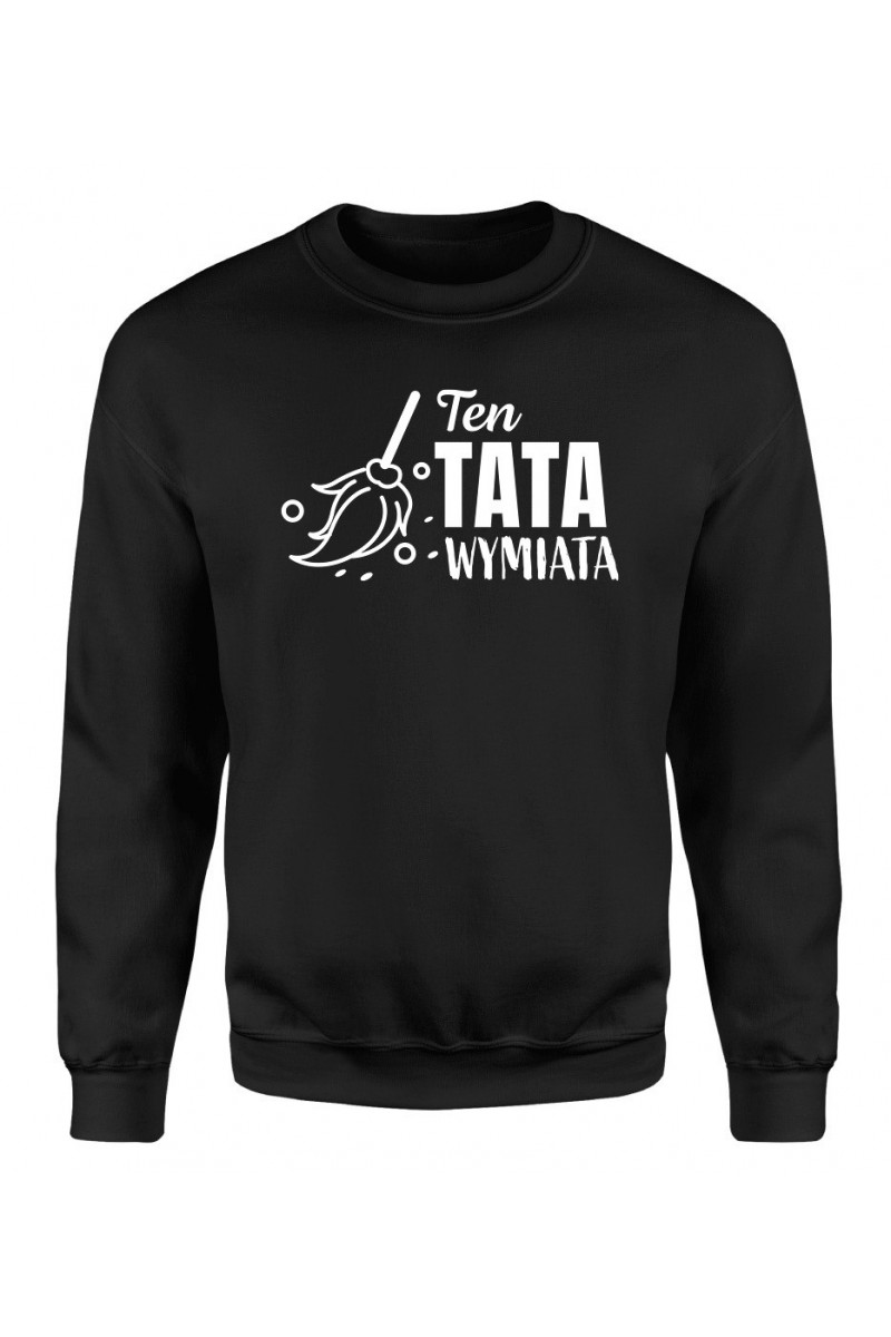 Bluza Męska Klasyczna Ten Tata Wymiata II