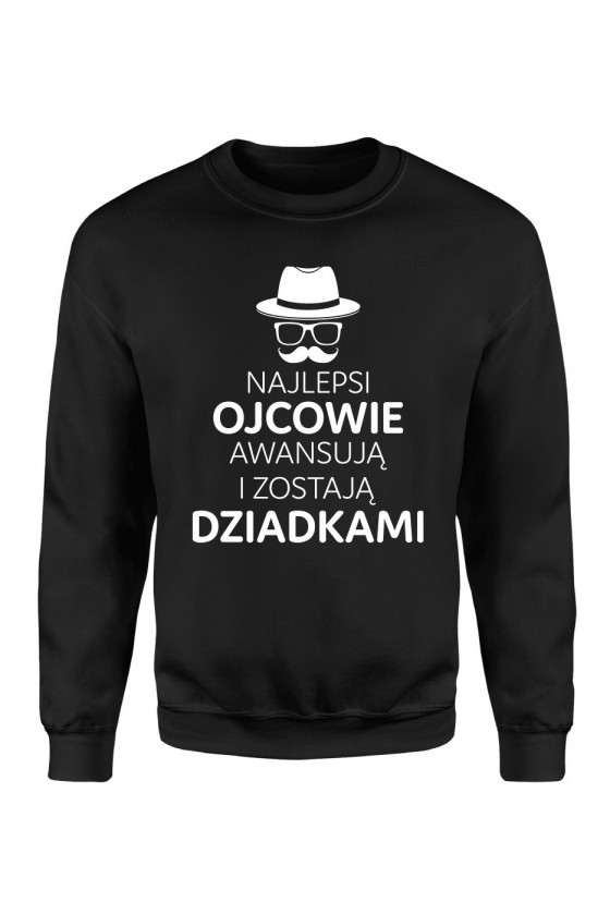 Bluza Męska Klasyczna Najlepsi Ojcowie Awansują I Zostają Dziadkami