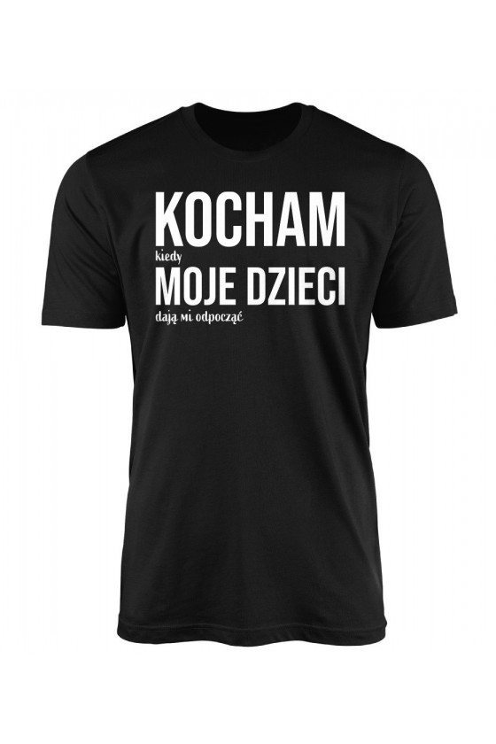 Koszulka Męska Kocham Kiedy Moje Dzieci Dają Mi Odpocząć