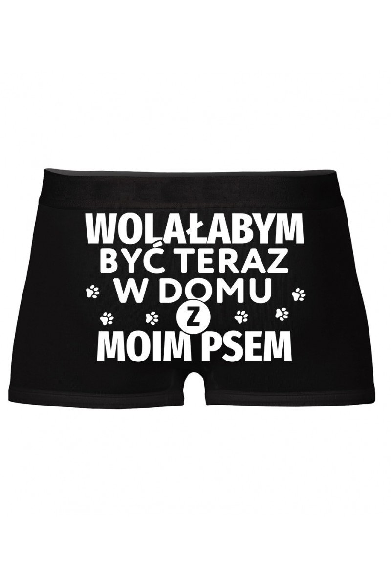 Bokserki Wolałabym Być Teraz W Domu Z Moim Psem