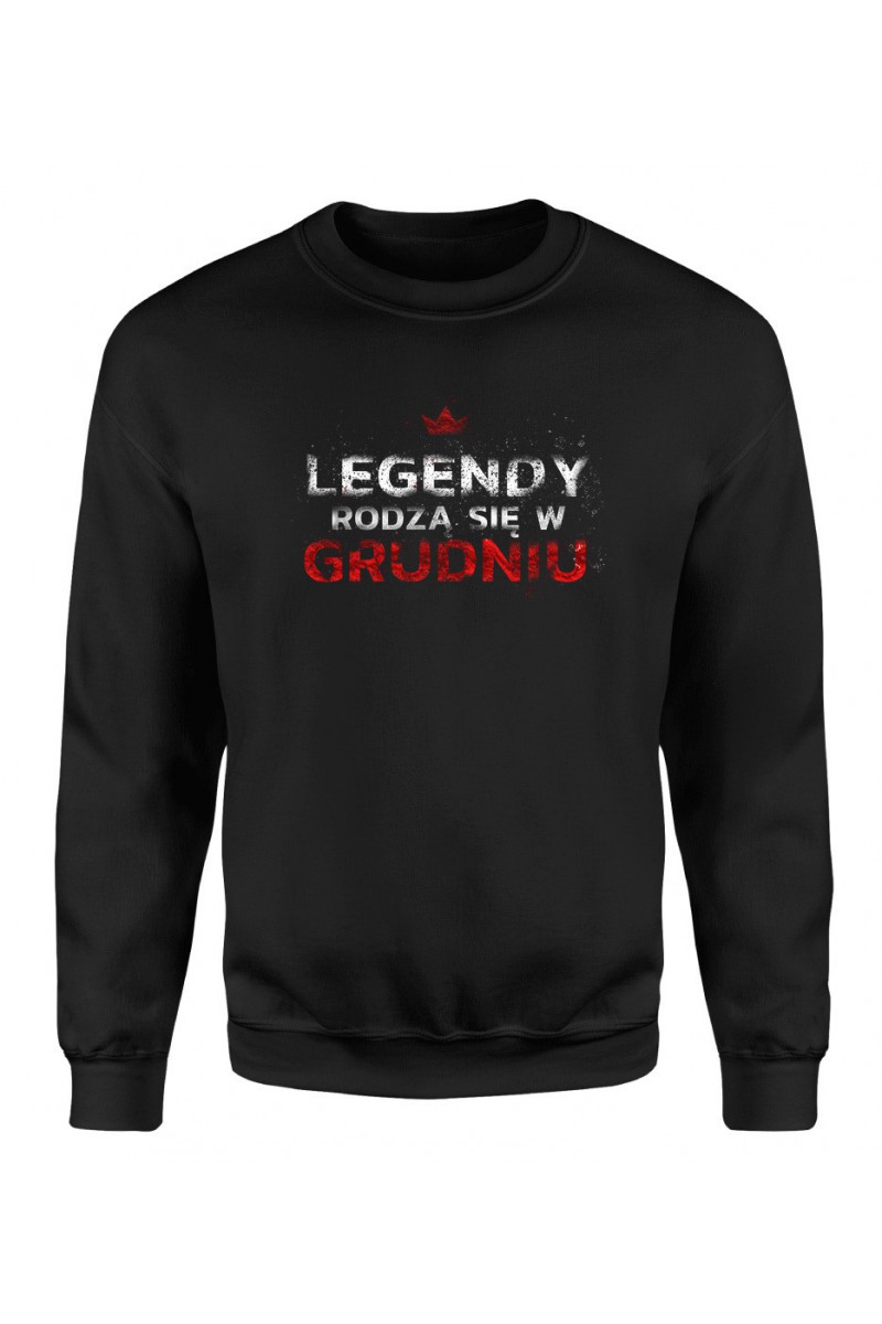 Bluza Męska Klasyczna Legendy Rodzą Się W Grudniu