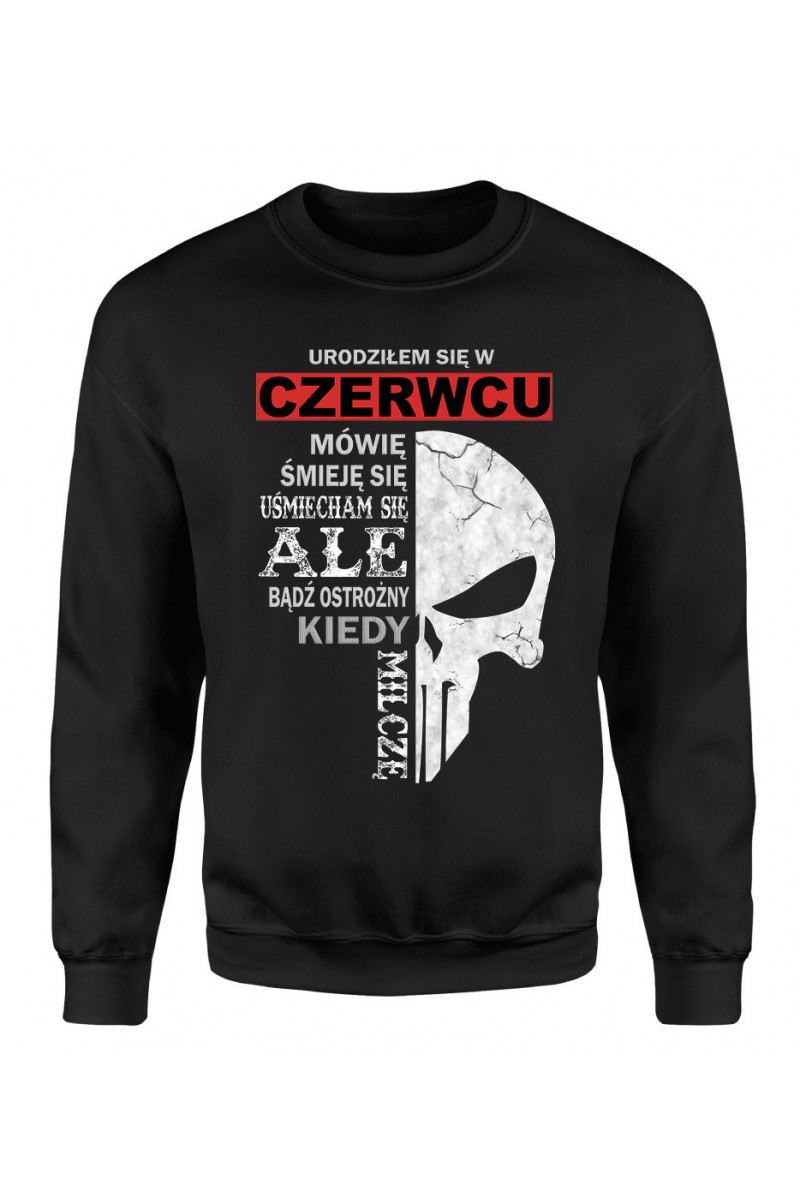 Bluza Męska Klasyczna Urodziłem Się W Czerwcu