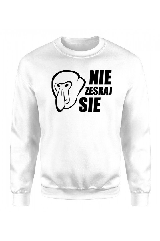 Bluza Męska Klasyczna Nie Zesraj Się