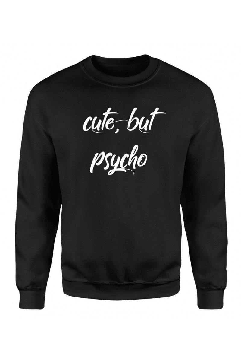 Bluza Męska Klasyczna Cute, But Psycho