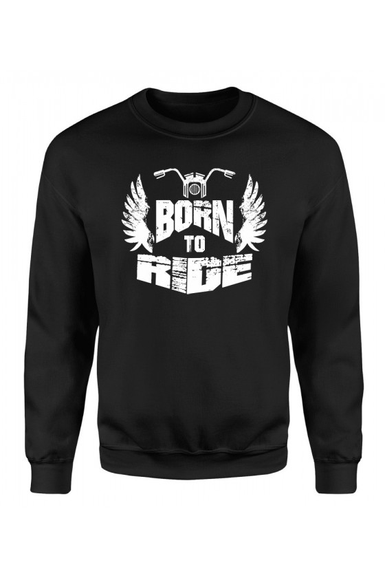 Bluza Męska Klasyczna Born To Ride