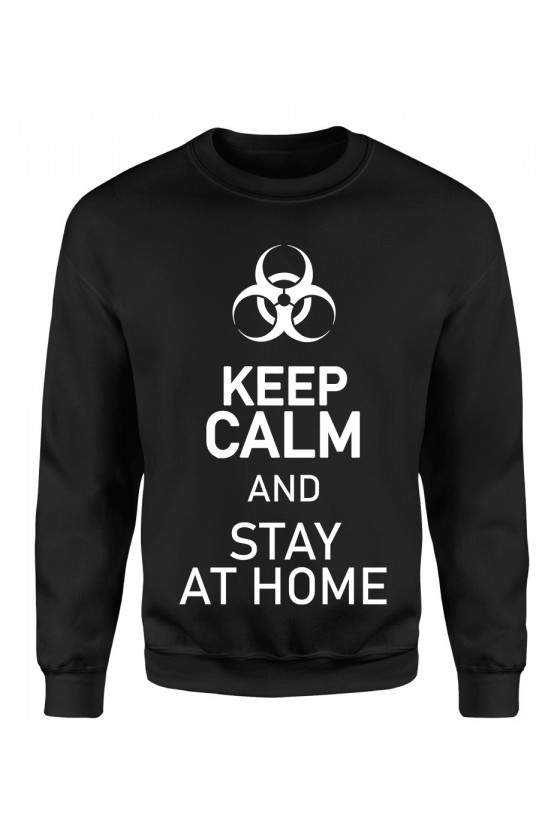 Bluza Męska Klasyczna Keep Calm And Stay At Home