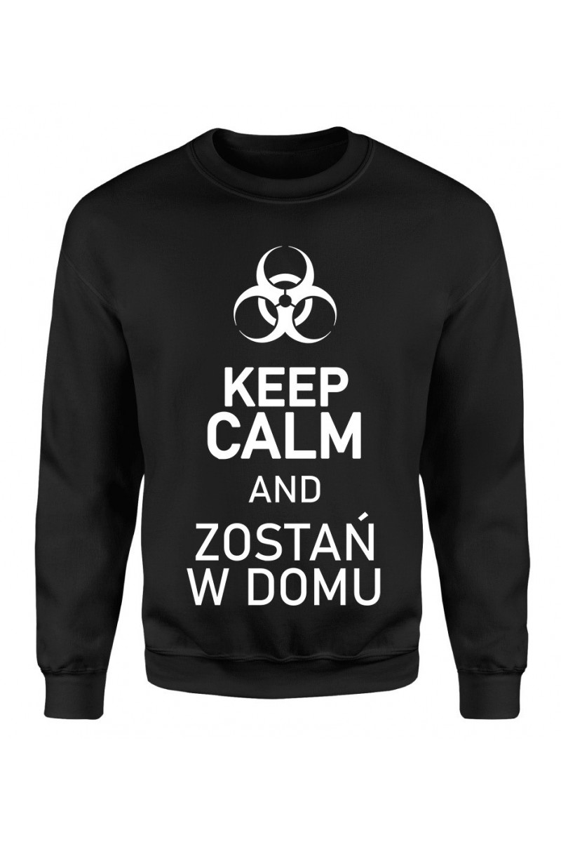 Bluza Męska Klasyczna Keep Calm And Zostań W Domu