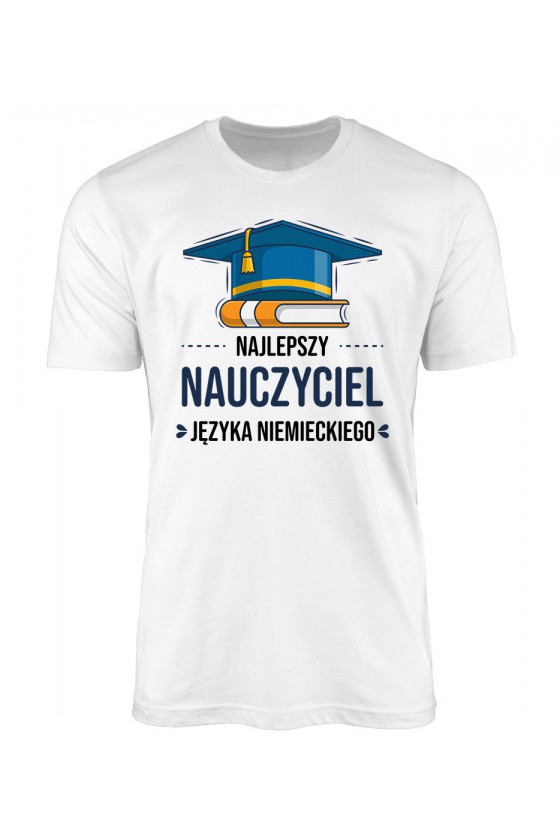 Koszulka Męska Najlepszy Nauczyciel Języka Niemieckiego