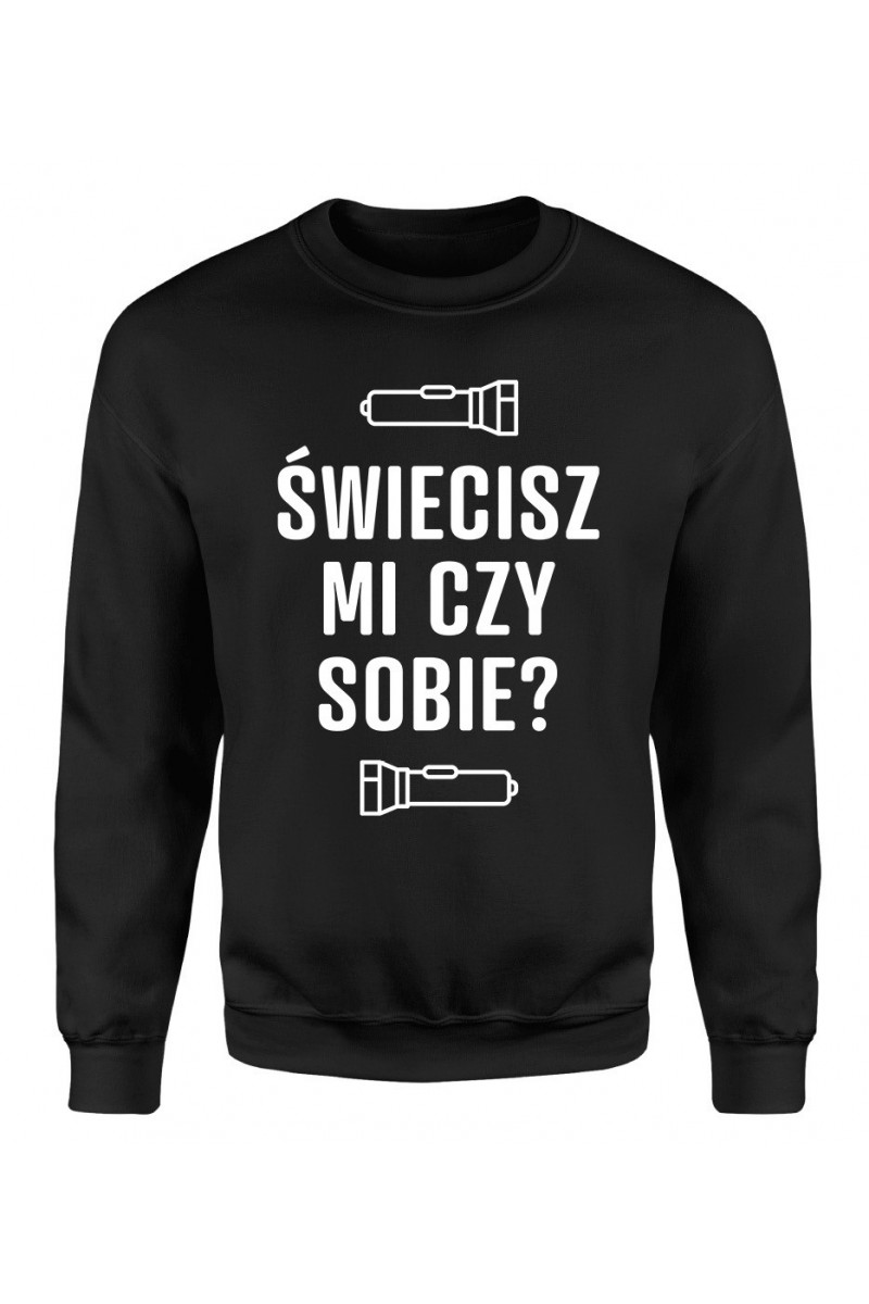 Bluza Męska Klasyczna Świecisz Mi Czy Sobie?