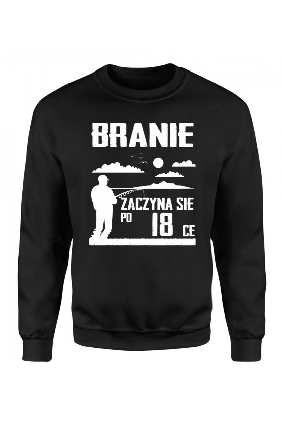 Bluza Męska Klasyczna Branie Zaczyna Się Po 18-ce