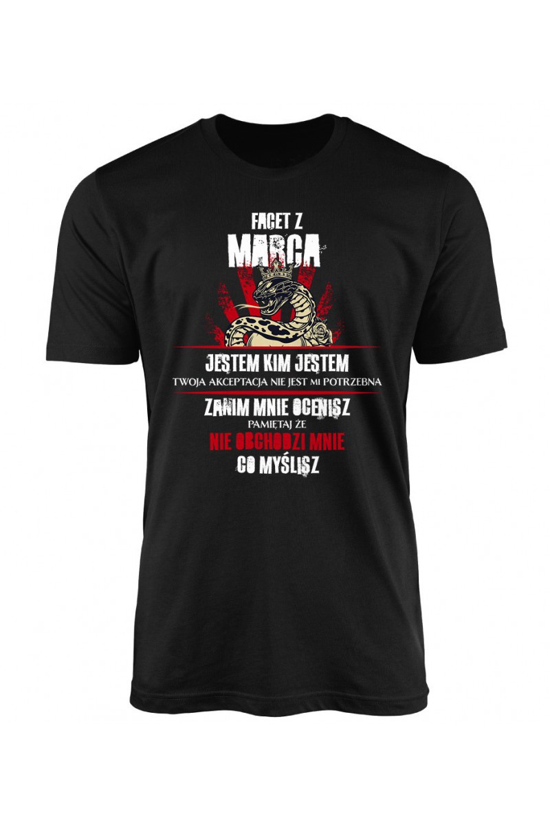 Koszulka Męska Facet Z Marca Jestem Kim Jestem