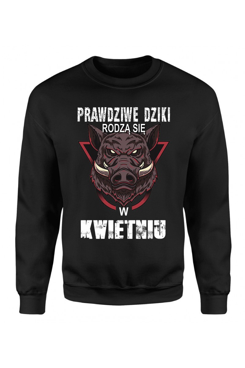 Bluza Męska Klasyczna Prawdziwe Dziki Rodzą Się W Kwietniu