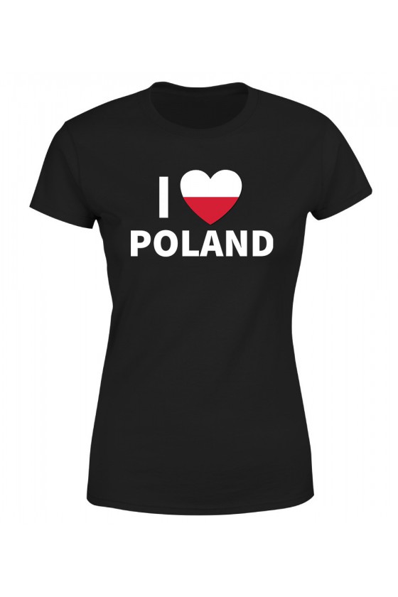 Koszulka Damska I Love Poland