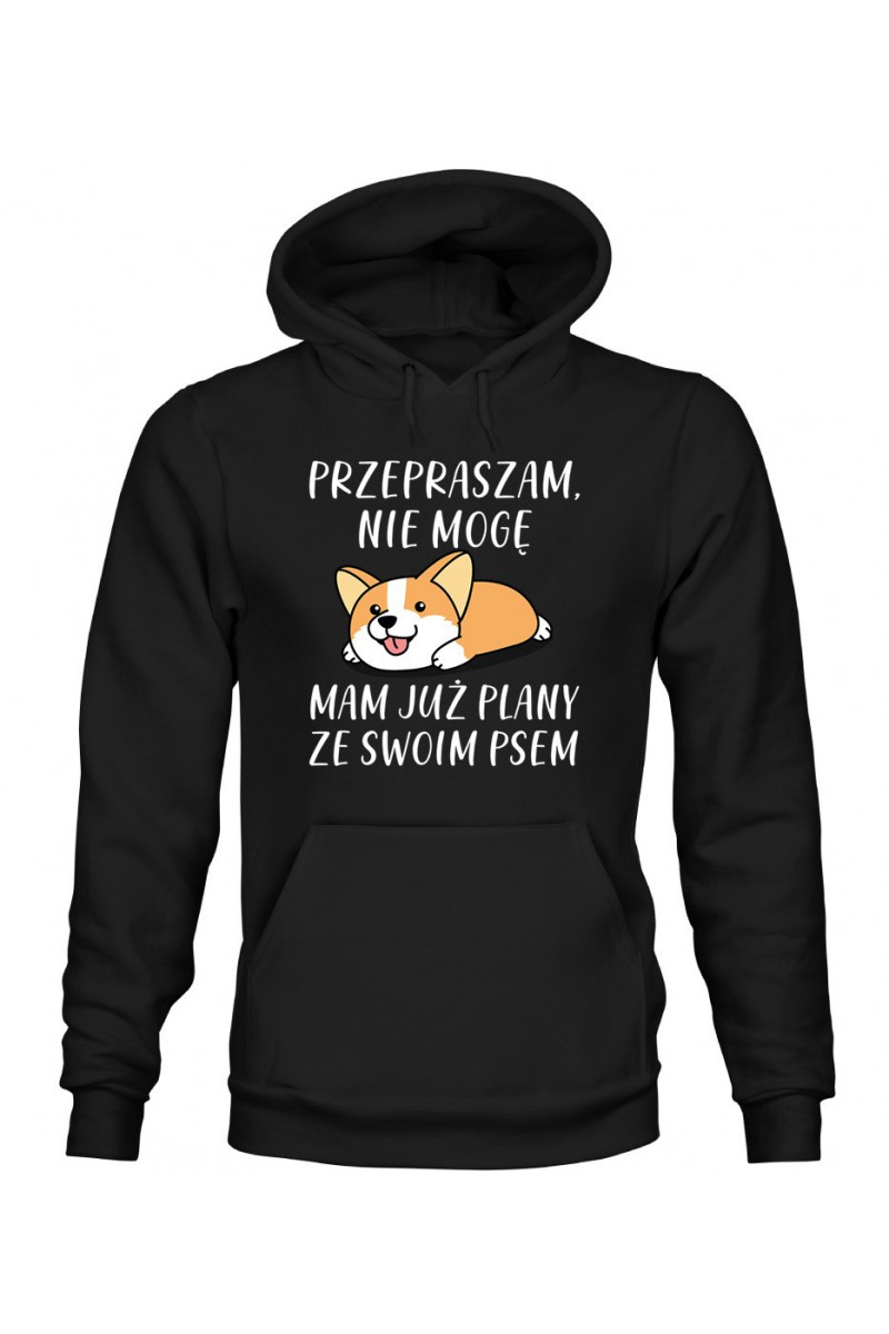 Bluza Męska z Kapturem Przepraszam Nie Mogę Mam Już Plany Ze Swoim Psem