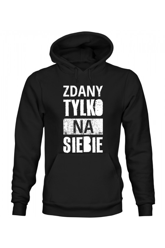 Bluza Męska z Kapturem Zdany Tylko Na Siebie