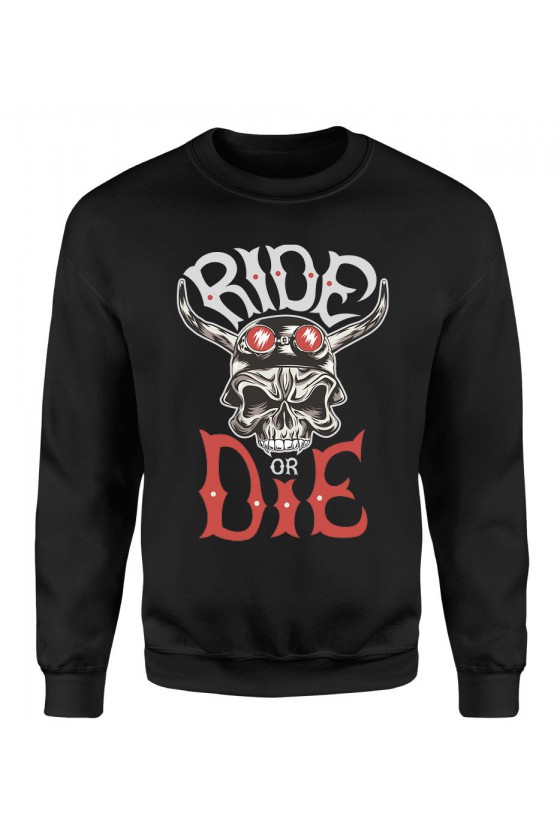 Bluza Męska Klasyczna Ride Or Die