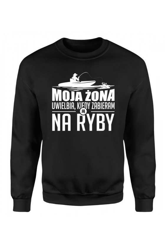 Bluza Męska Klasyczna Moja Żona Uwielbia, Kiedy Zabieram Ją Na Ryby