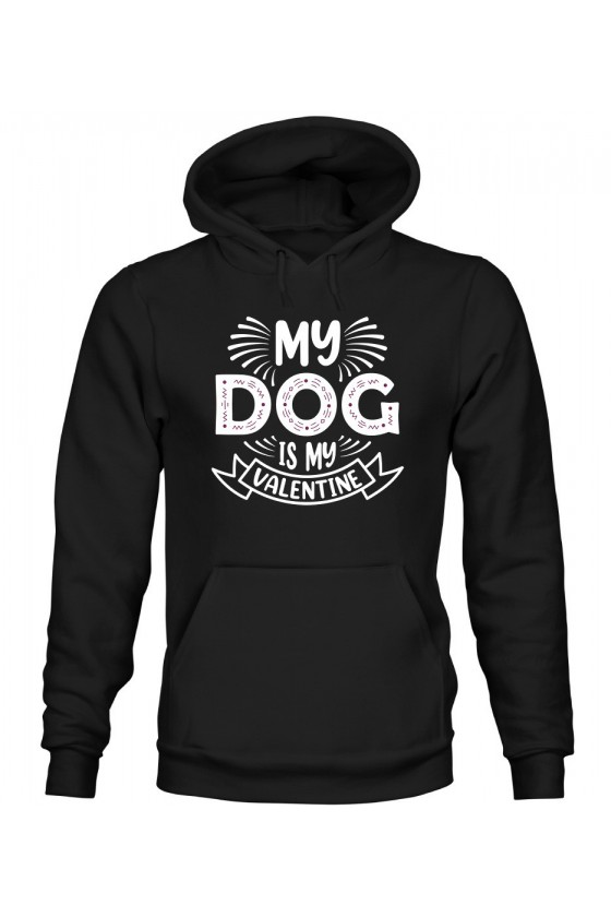 Bluza Damska z Kapturem My Dog Is My Valentine