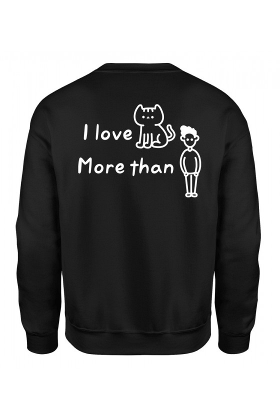 Bluza Męska Klasyczna I Love Cats More Than People