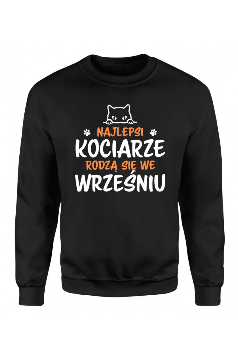 Bluza Męska Klasyczna Najlepsi Kociarze Rodzą Się We Wrześniu