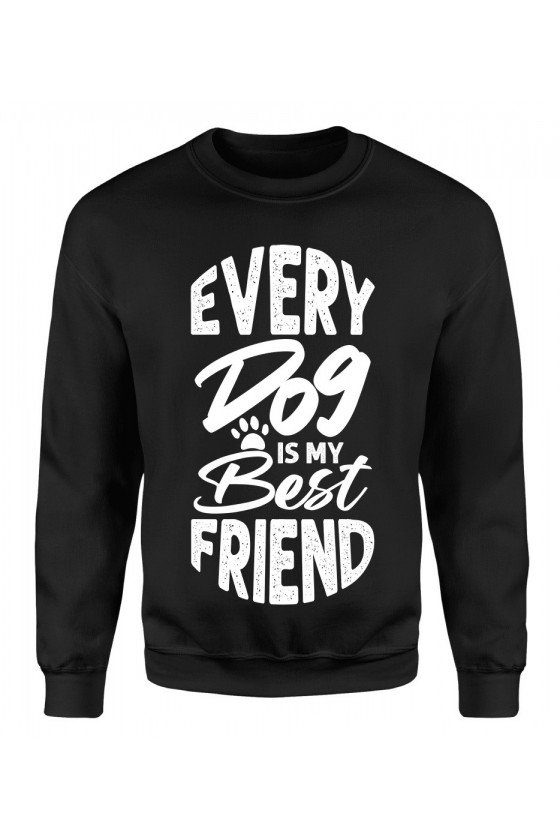 Bluza Męska Klasyczna Every Dog Is My Best Friend