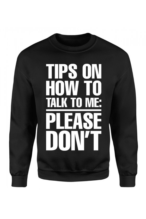 Bluza Męska Klasyczna Tips On How To Talk To Me