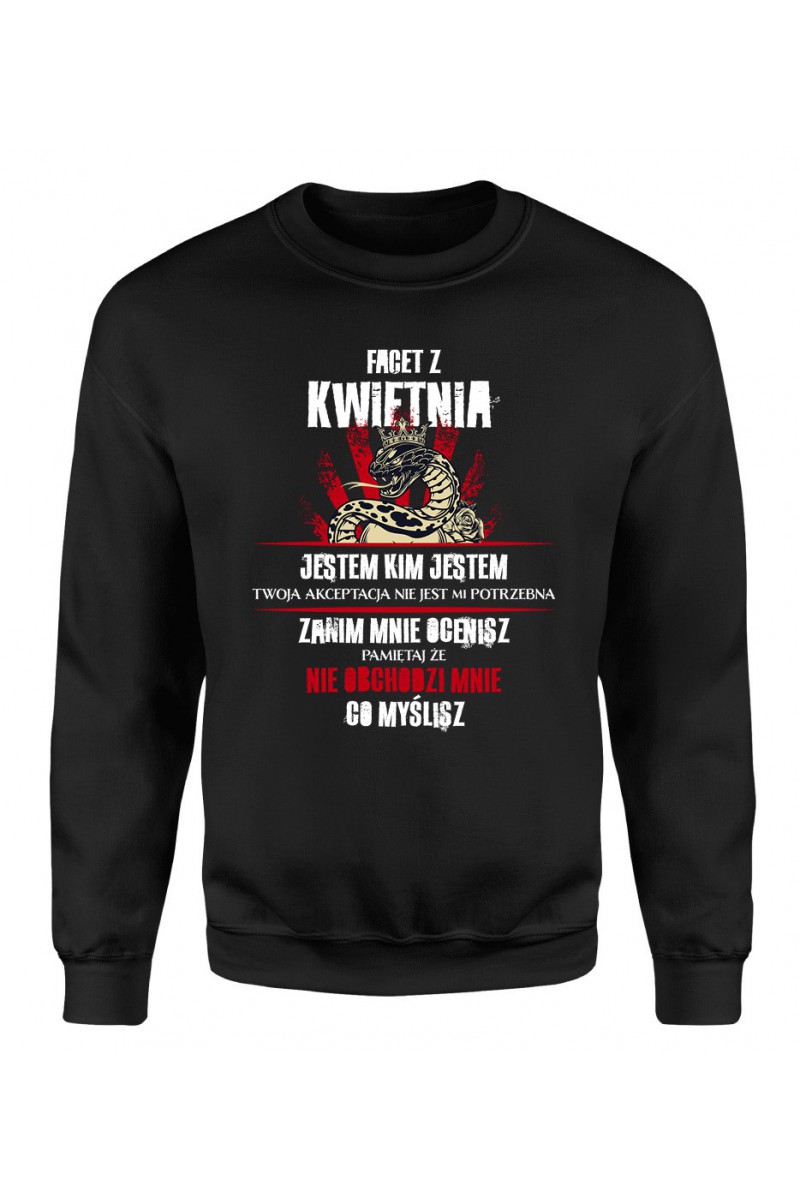 Bluza Męska Klasyczna Facet Z Kwietnia Jestem Kim Jestem