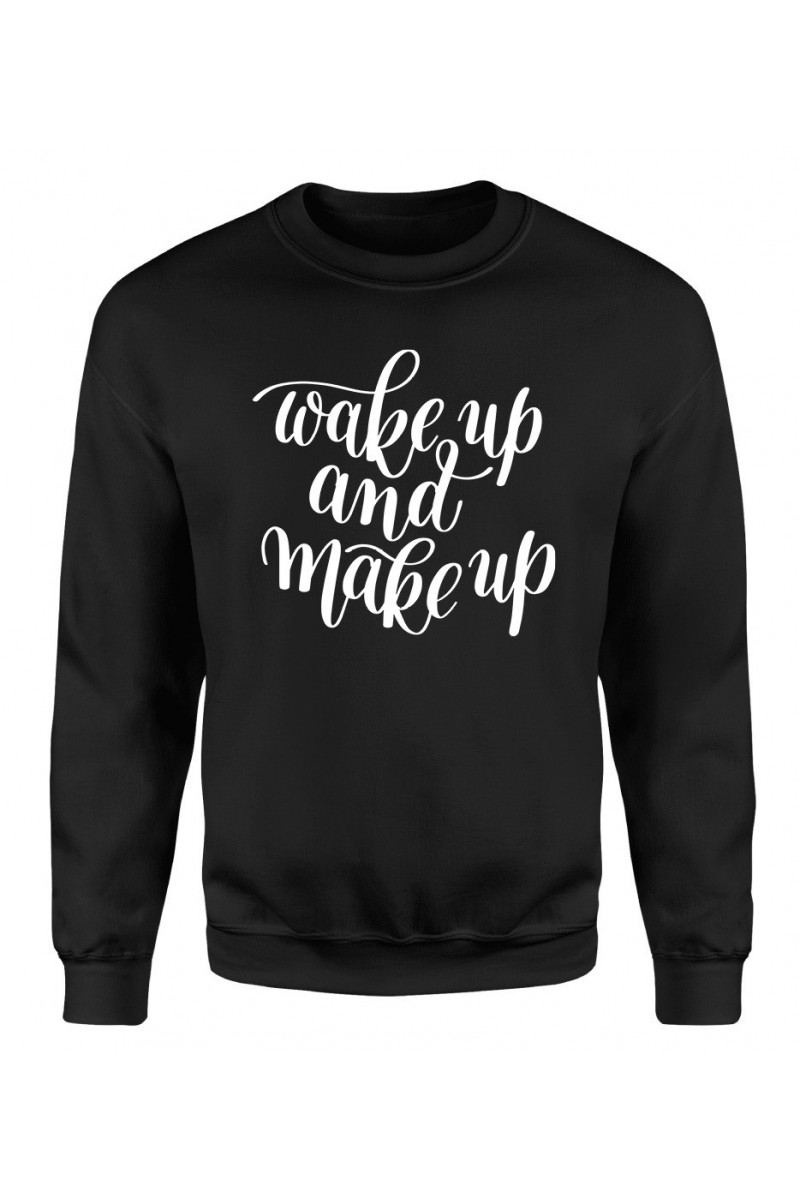 Bluza Damska Klasyczna Wake Up And Make Up Bluza Damska Klasyczna Wake Up And Make Up